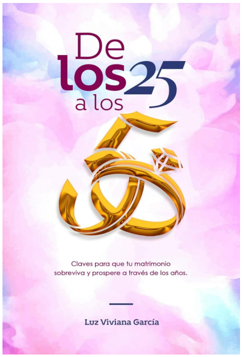 De los 25 a los 65 - Luz Viviana García